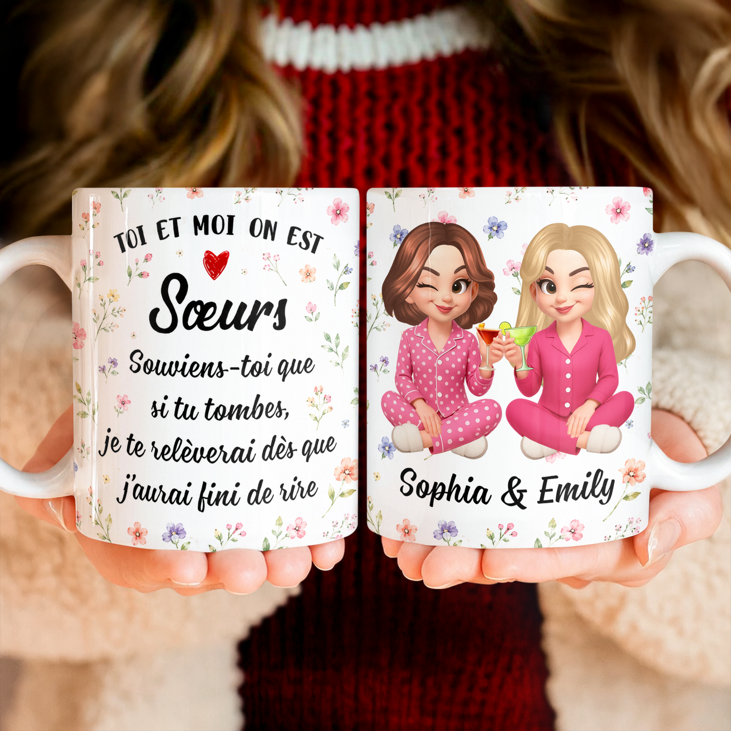 Toi Et Moi On Est Sœurs - Mug Personnalisé 3D Gonflé Effet