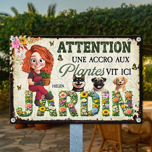 Jardin Une Accro Aux Plantes Vit Ici – Plaque En Métal Personnalisée