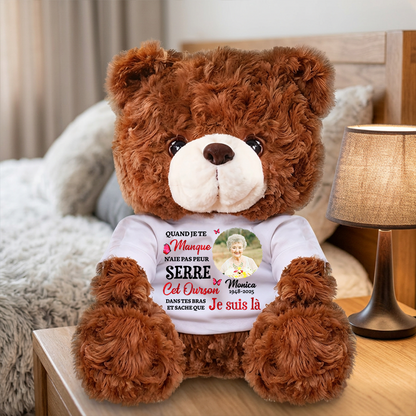 Quand Je Te Manque N'aie Pas Peur- Ours En Peluche en T-shirt Personnalisé avec Photo