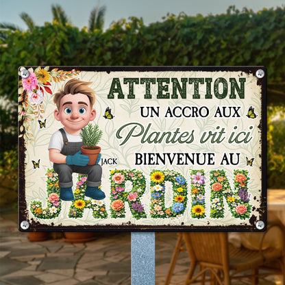 Attention ! Une Accro Aux Plantes Vit Ici – Plaque En Métal Personnalisée