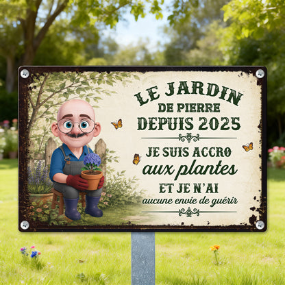 Je Suis Accro Aux Plantes  – Plaque En Métal Personnalisée
