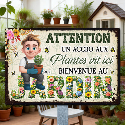 Attention ! Une Accro Aux Plantes Vit Ici – Plaque En Métal Personnalisée