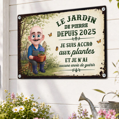 Je Suis Accro Aux Plantes  – Plaque En Métal Personnalisée