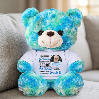 Quand Je Te Manque N'aie Pas Peur- Ours En Peluche en T-shirt Personnalisé avec Photo