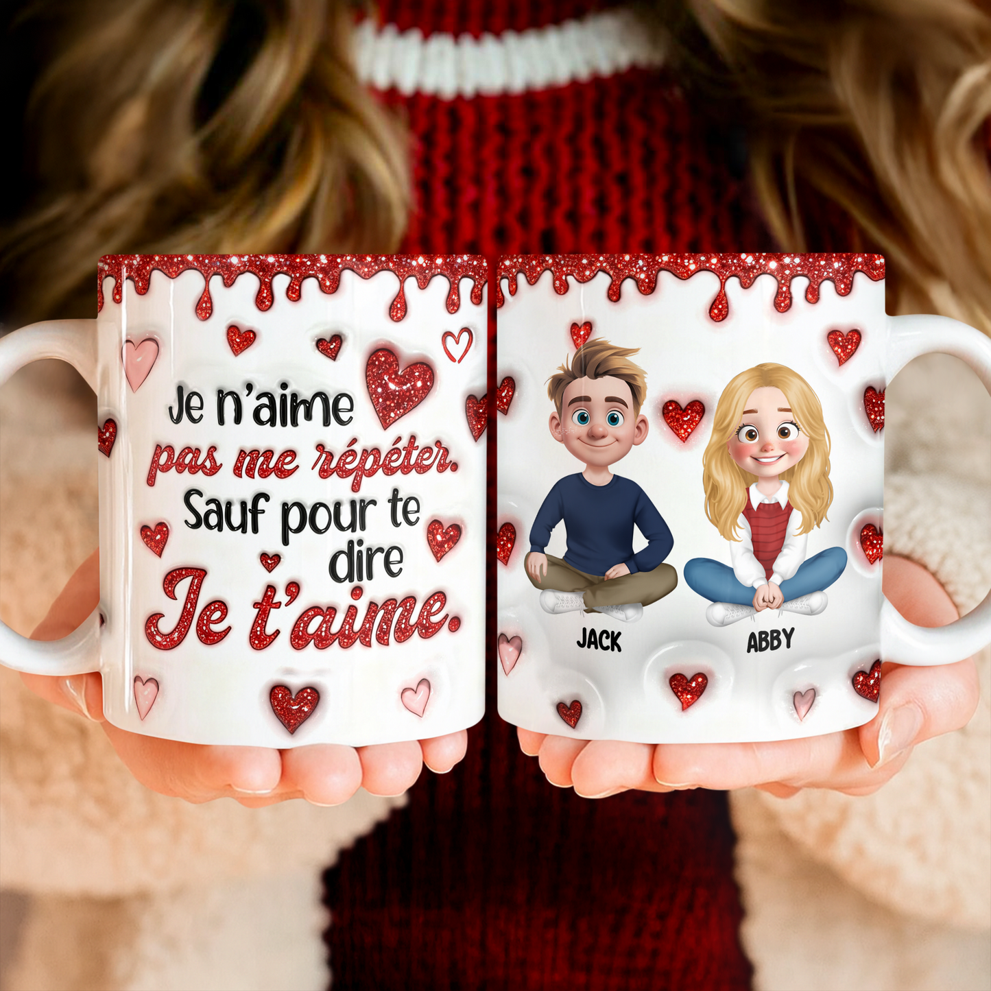 Je t’aime - Je n’aime Pas Me Répéter - Mug Personnalisé 3D Gonflé Effet