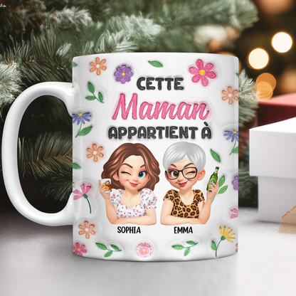 Cette Maman Appartient À - Mug Personnalisé 3D Gonflé Effet