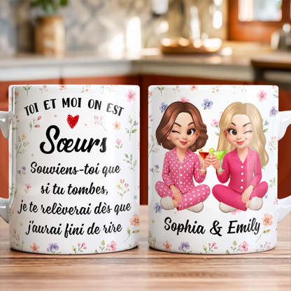 Toi Et Moi On Est Sœurs - Mug Personnalisé 3D Gonflé Effet