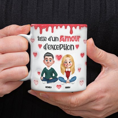 Tasse D’un Amour D’exception - Mug Personnalisé 3D Gonflé Effet