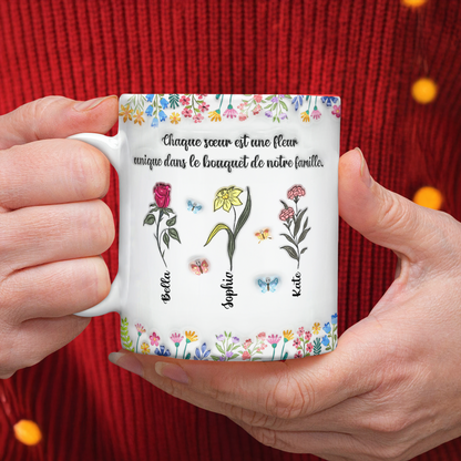 Chaque Soeur Est Une Fleur Unique - Mug Personnalisé 3D Gonflé Effet