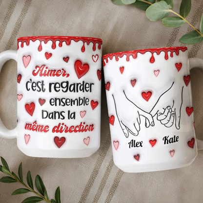 Aimer, C’est Regarder Ensemble Dans La Même Direction - Mug Personnalisé 3D Gonflé Effet