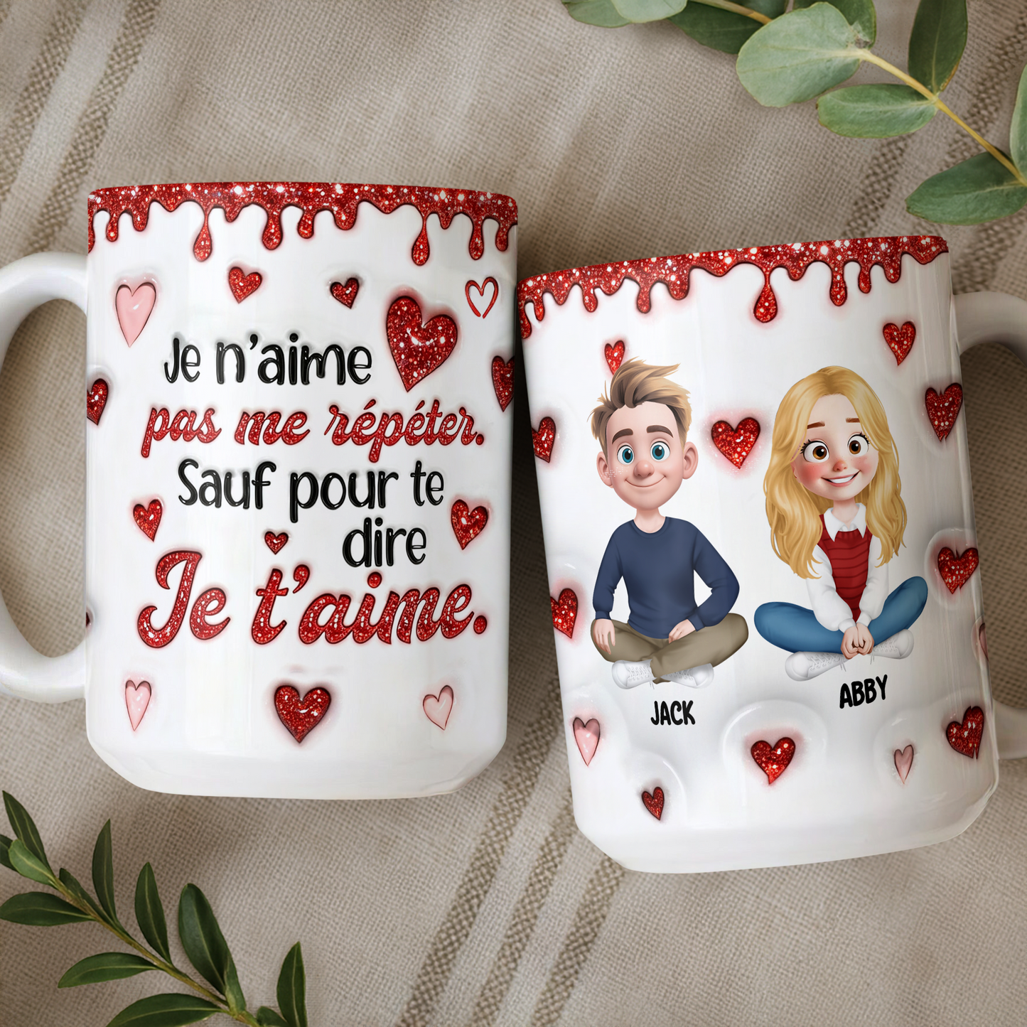 Je t’aime - Je n’aime Pas Me Répéter - Mug Personnalisé 3D Gonflé Effet