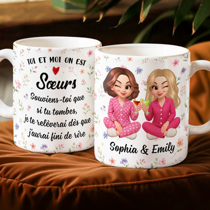 Toi Et Moi On Est Sœurs - Mug Personnalisé 3D Gonflé Effet