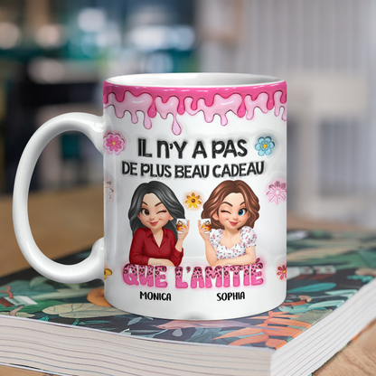 Il N'y A Pas De Plus Beau Cadeau Que L'amitié - Mug Personnalisé 3D Gonflé Effet