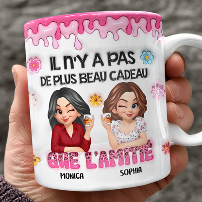 Il N'y A Pas De Plus Beau Cadeau Que L'amitié - Mug Personnalisé 3D Gonflé Effet