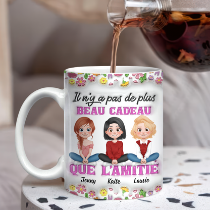 Il N’y A Pas De Plus Beau Cadeau Que L’amitié 2 - Mug Personnalisé 3D Gonflé Effet