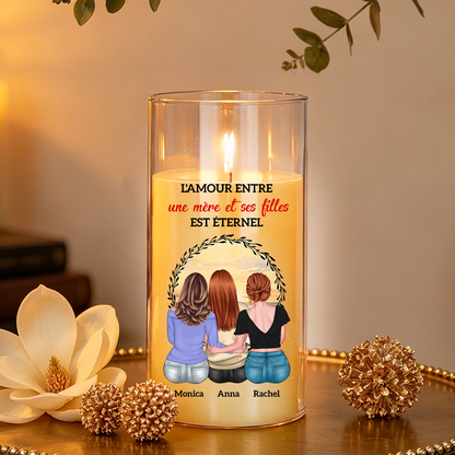 L’amour Entre Une Mère Et Ses Filles Est Éternel – Bougie LED Sans Flamme en Hommage à un Être Cher