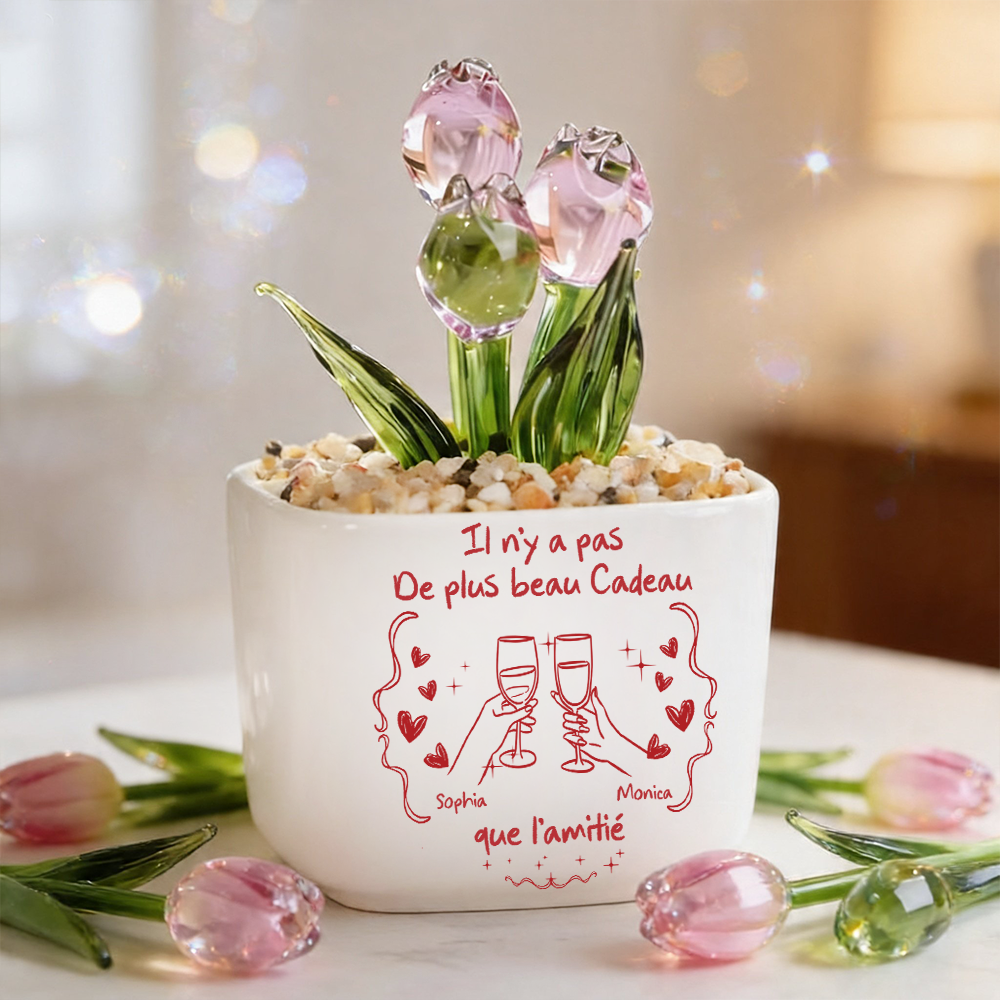 Il N’y A Pas De Plus Beau Cadeau Que L’amitié - Tulipes Éternelles Personnalisées dans un Vase en Verre